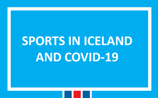 Sports in Iceland and Covid-19